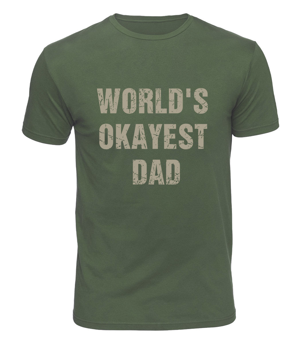 Worlds Okayest Dad Cotton T-Shirt