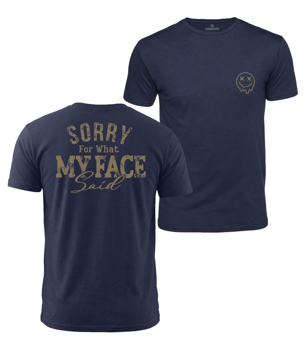 My Face Said Cotton T-Shirt