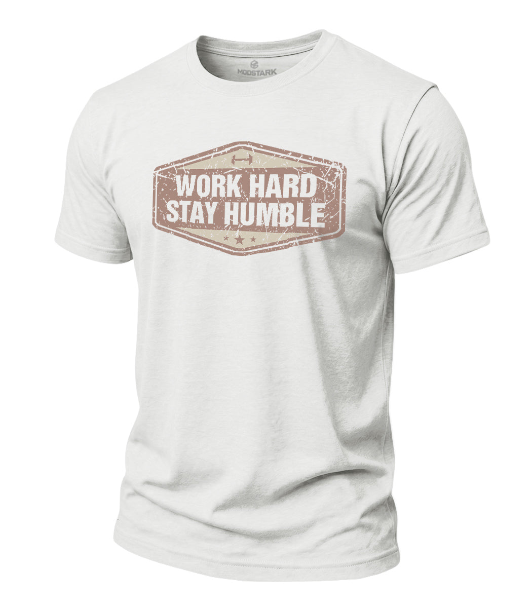 Work Hard Stay Humble Cotton T-Shirt