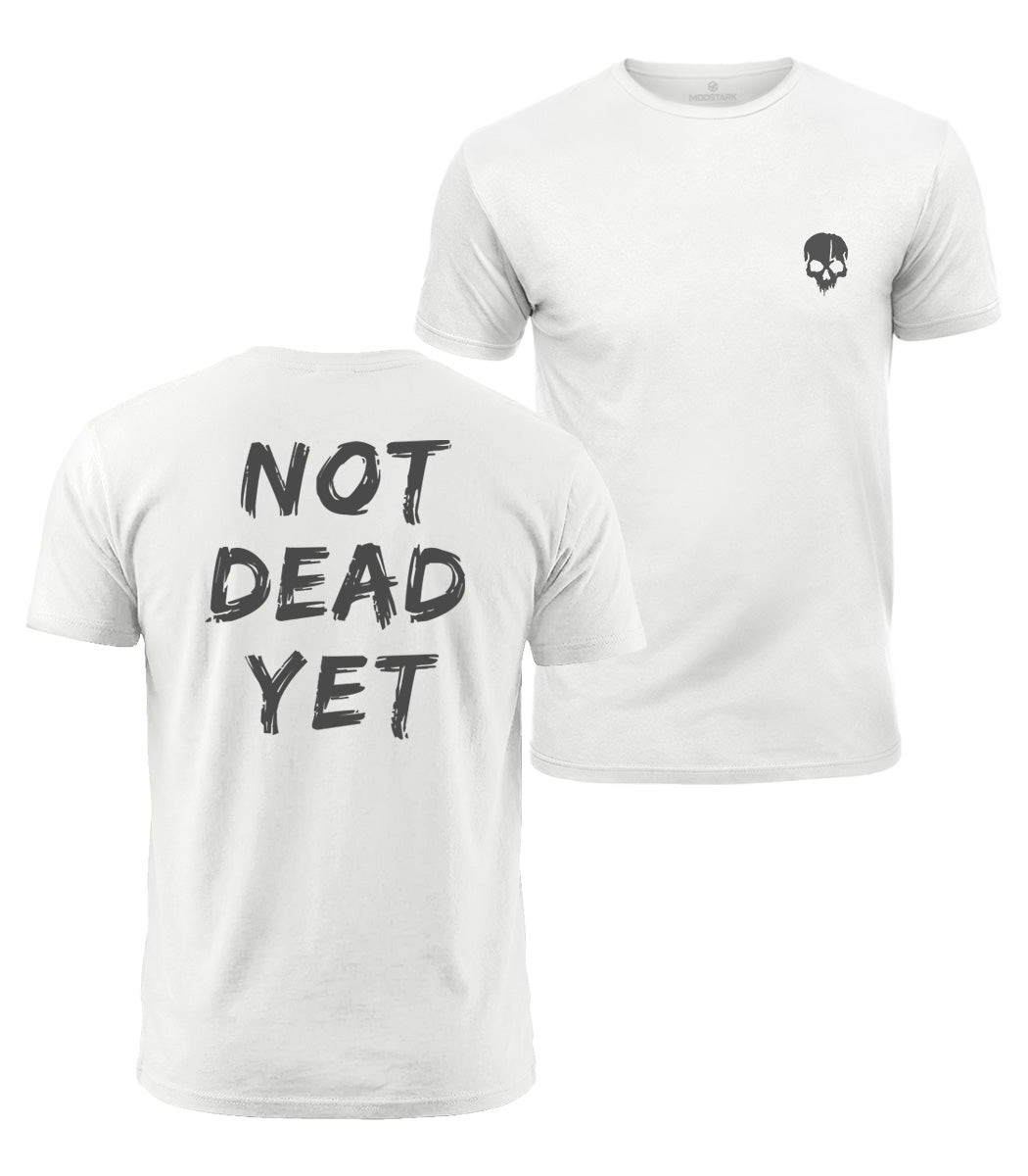 Not Dead Yet Cotton T-Shirt