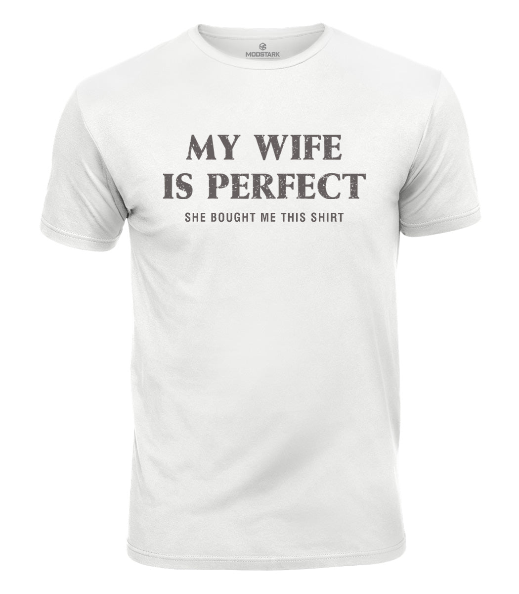 My Wife Is Perfect Cotton T-Shirt