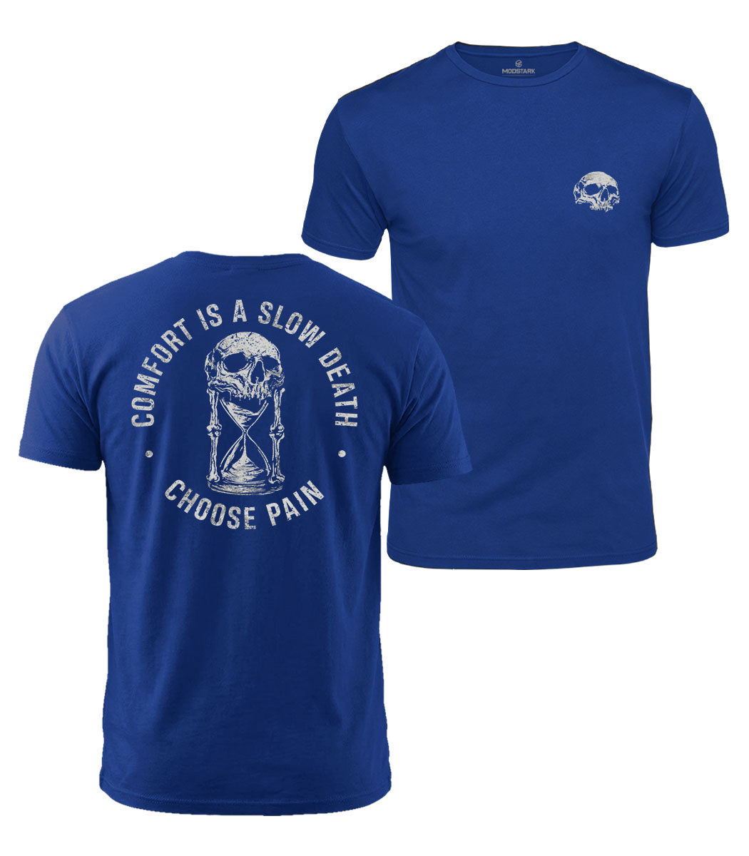 Comfort Is A Slow Death Cotton T-Shirt