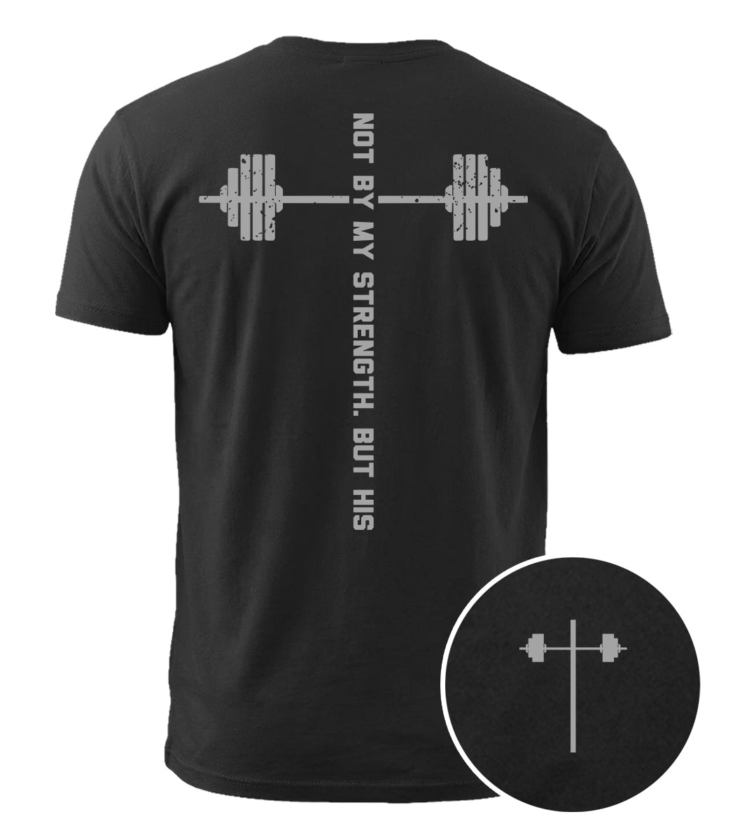 His Strength Cotton T-Shirt