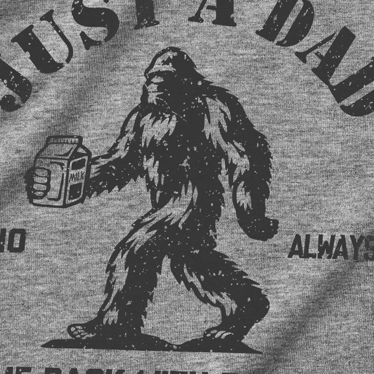 Just A Dad Bigfoot Cotton T-Shirt