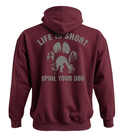Spoil Your Dog Hoodie