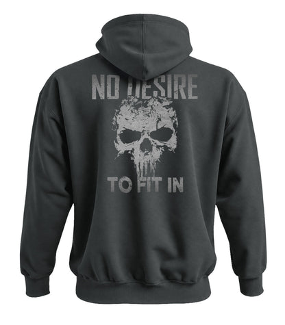 No Desire To Fit In Hoodie