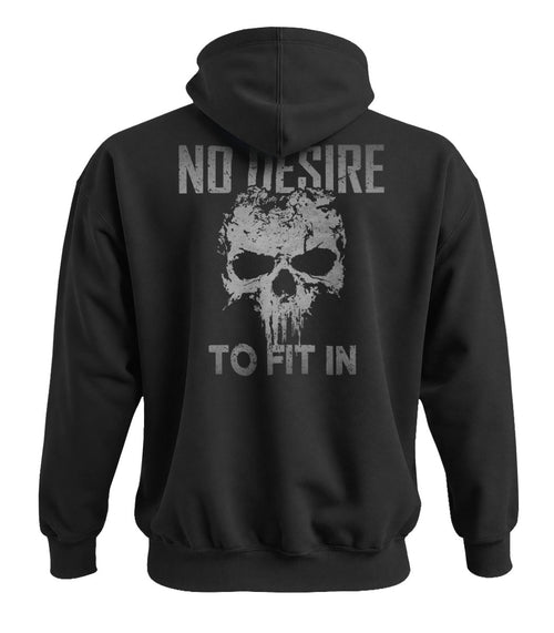 No Desire To Fit In Hoodie