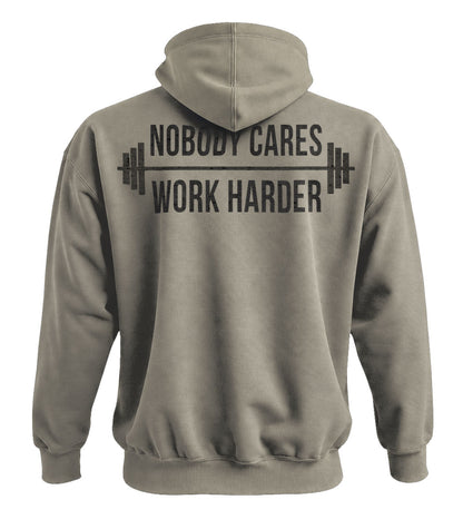 Nobody Cares Work Harder Hoodie