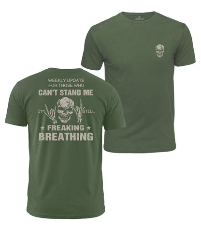 Still Freaking Breathing Cotton T-Shirt