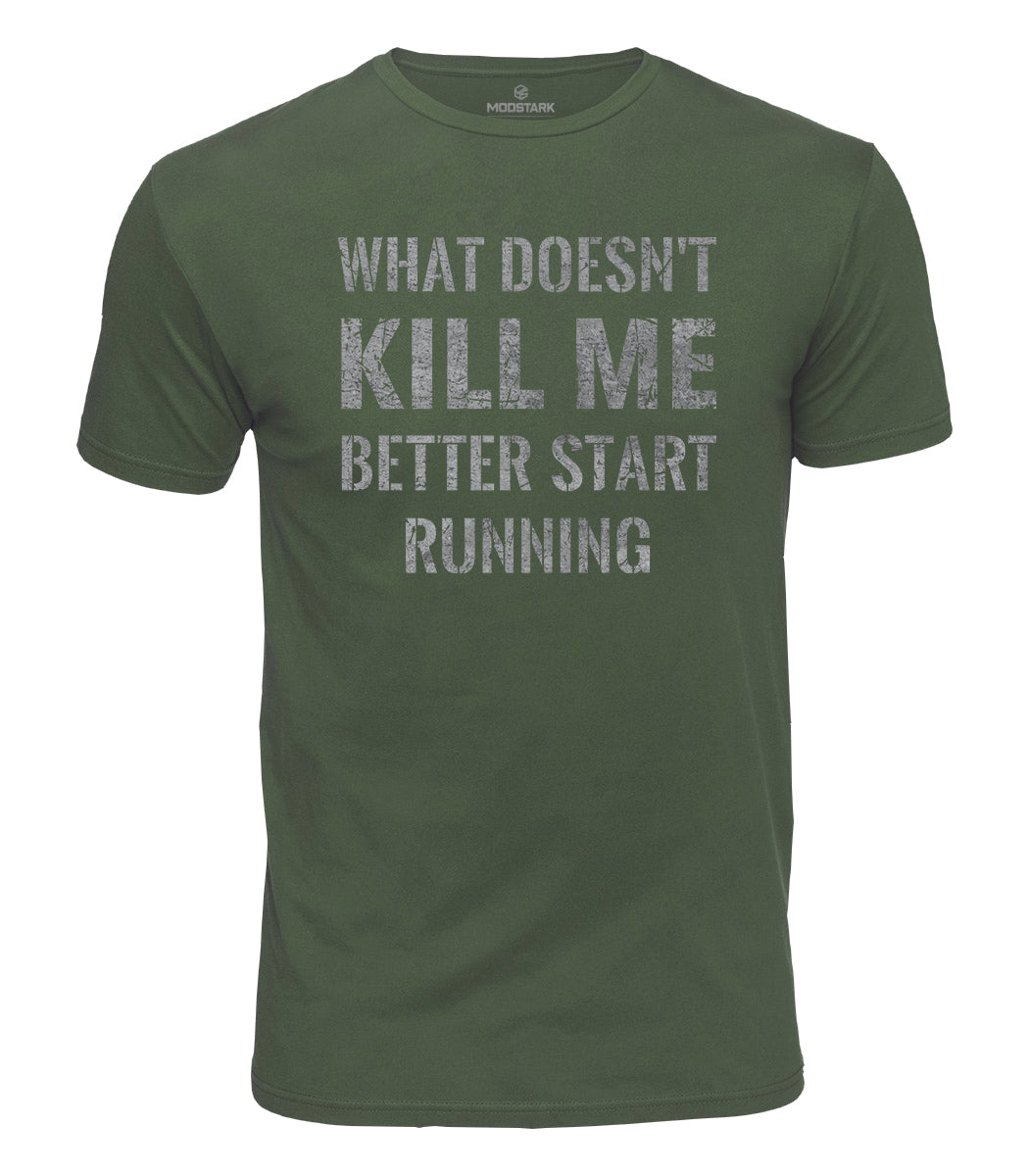 What Doesn't Kill Me Cotton T-Shirt