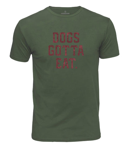 Dogs Gotta Eat Cotton T-Shirt