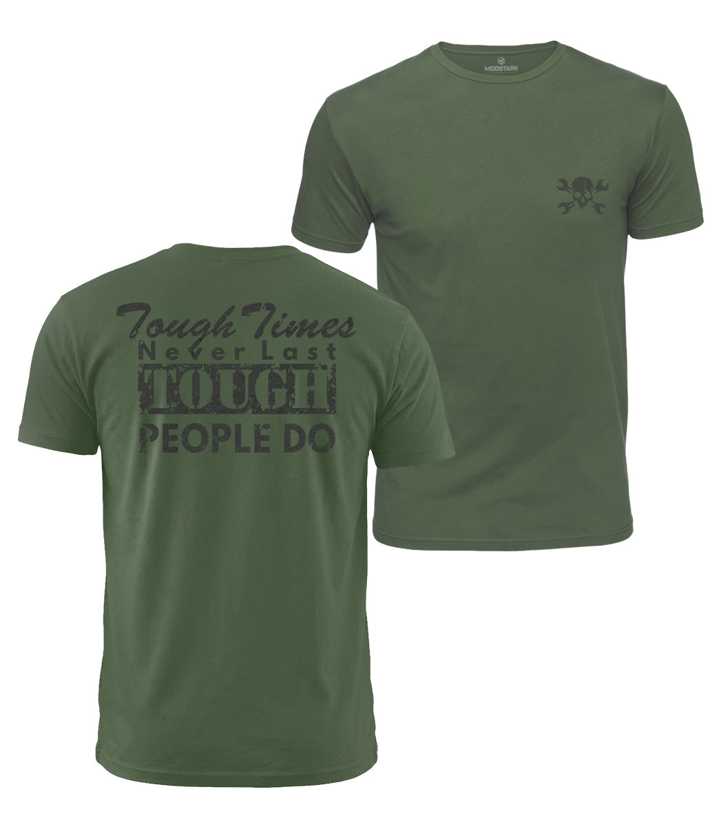 Tough Times Tough People Cotton T-Shirt