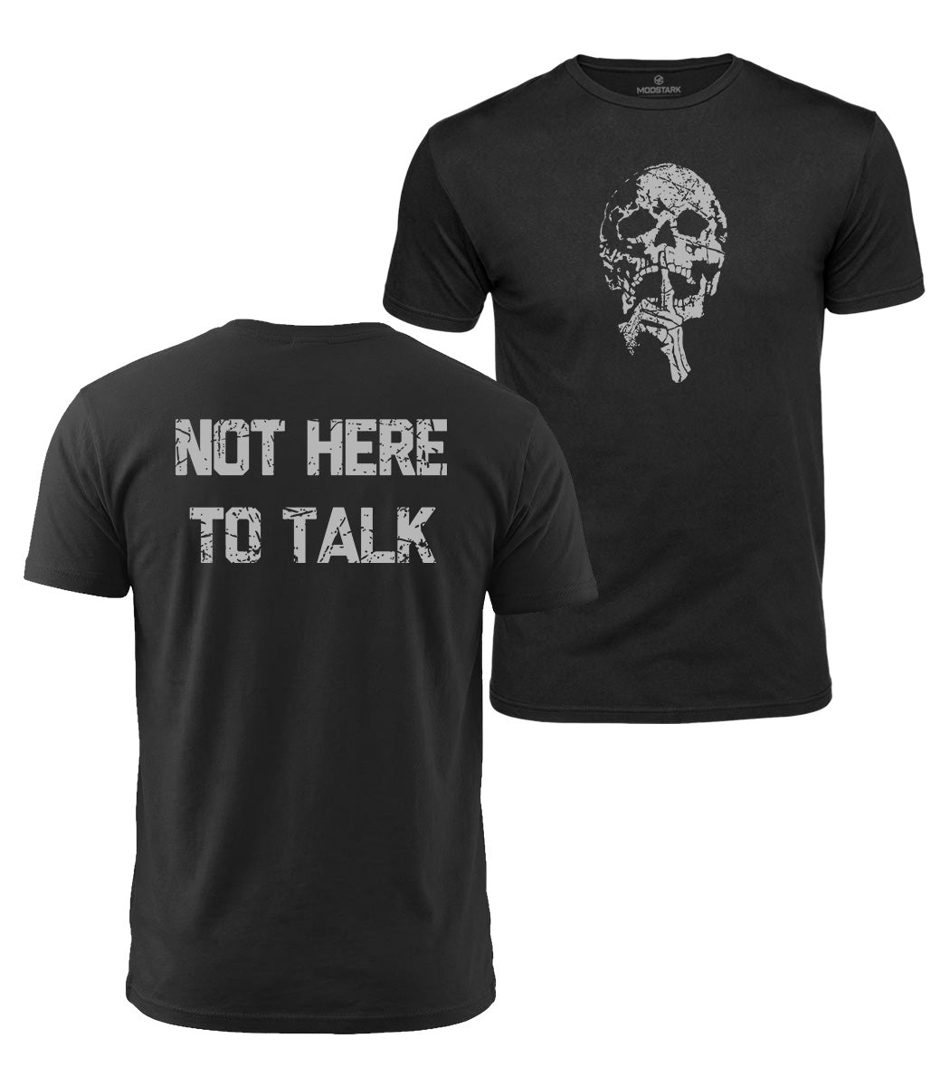 Not Here To Talk Skull Cotton T-Shirt