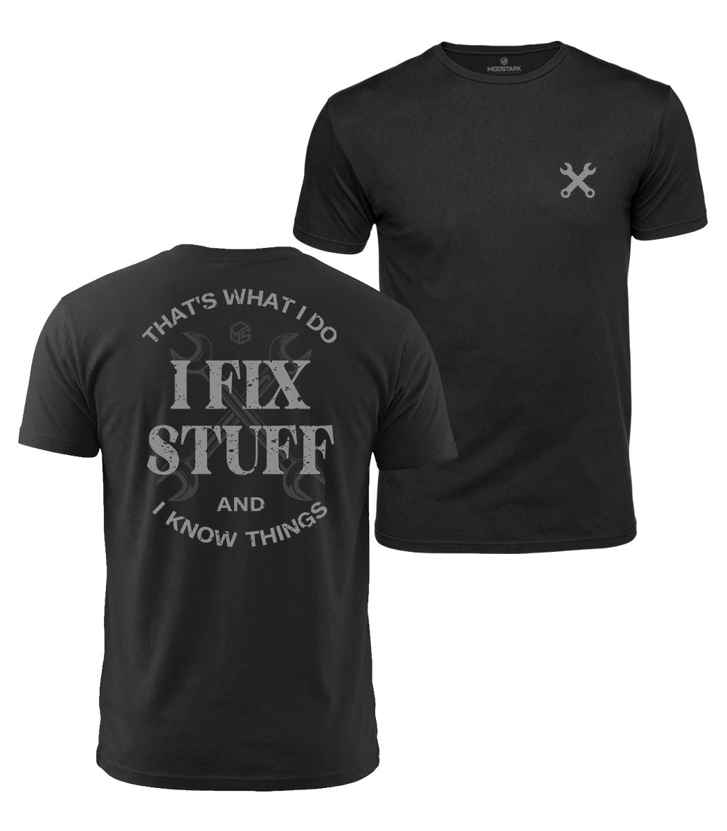 Fix Stuff & Know Things Cotton T-Shirt