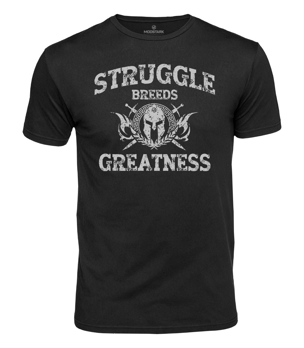 Struggle Breeds Greatness Cotton T-Shirt