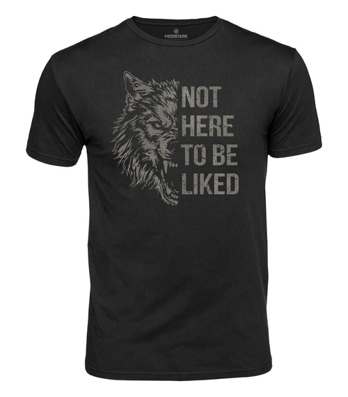 Not Here To Be Liked Cotton T-Shirt