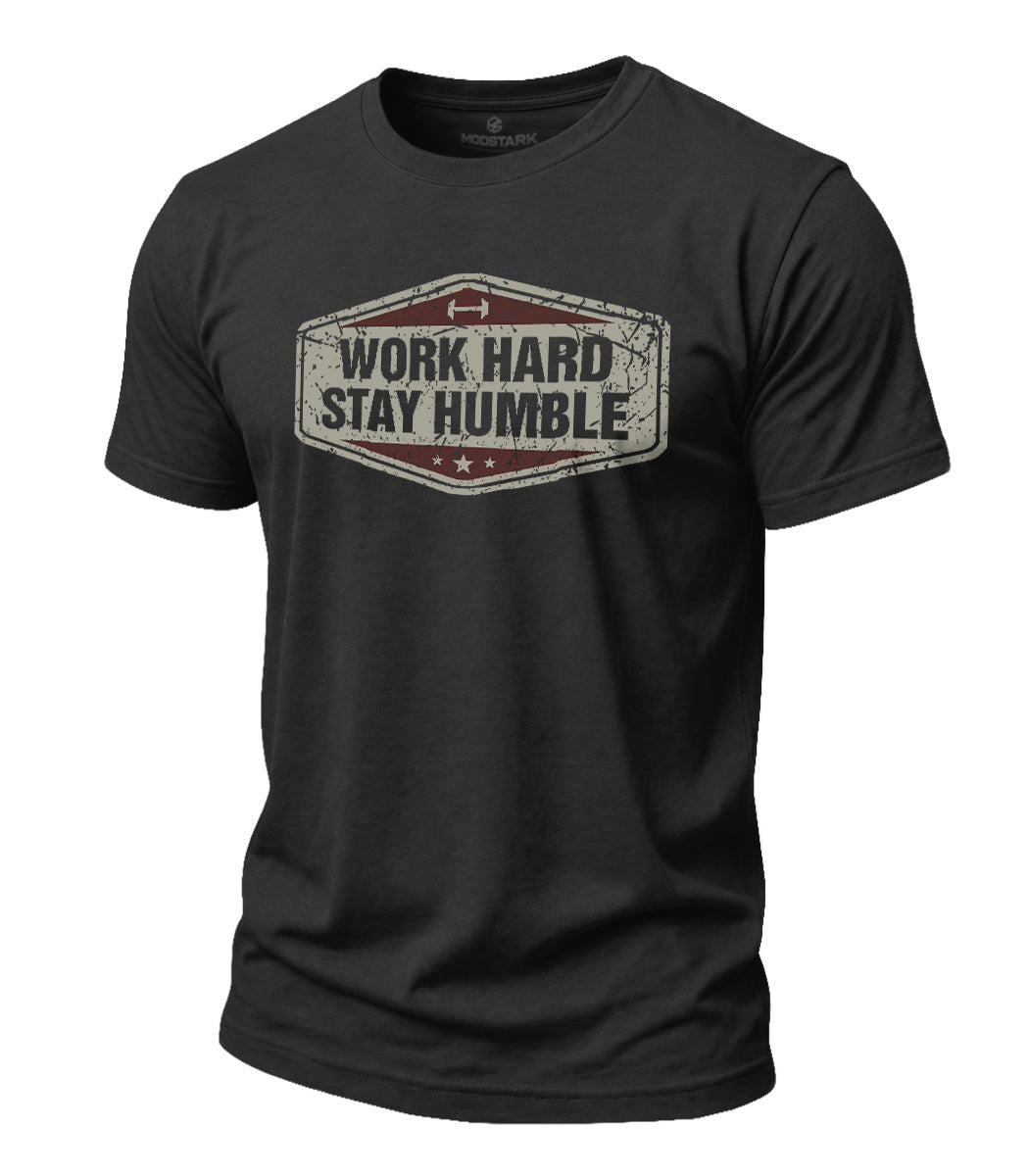 Work Hard Stay Humble Cotton T-Shirt