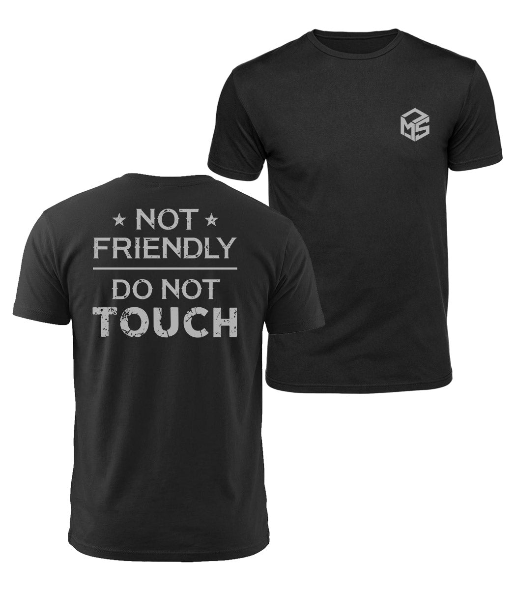 Not Friendly Do Not Touch Cotton T-Shirt