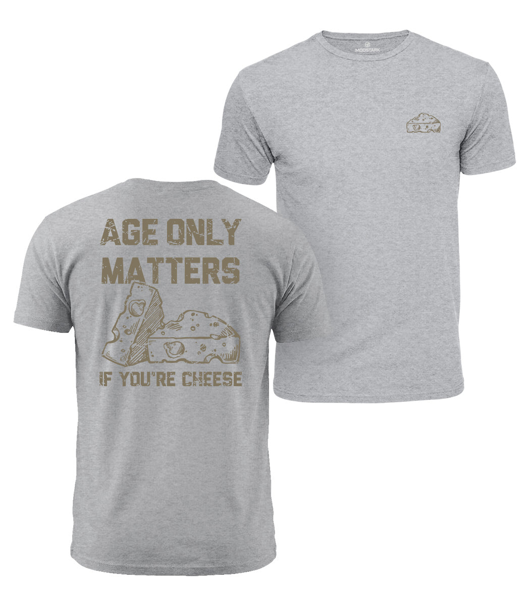 Age Only Matters Cotton T-Shirt