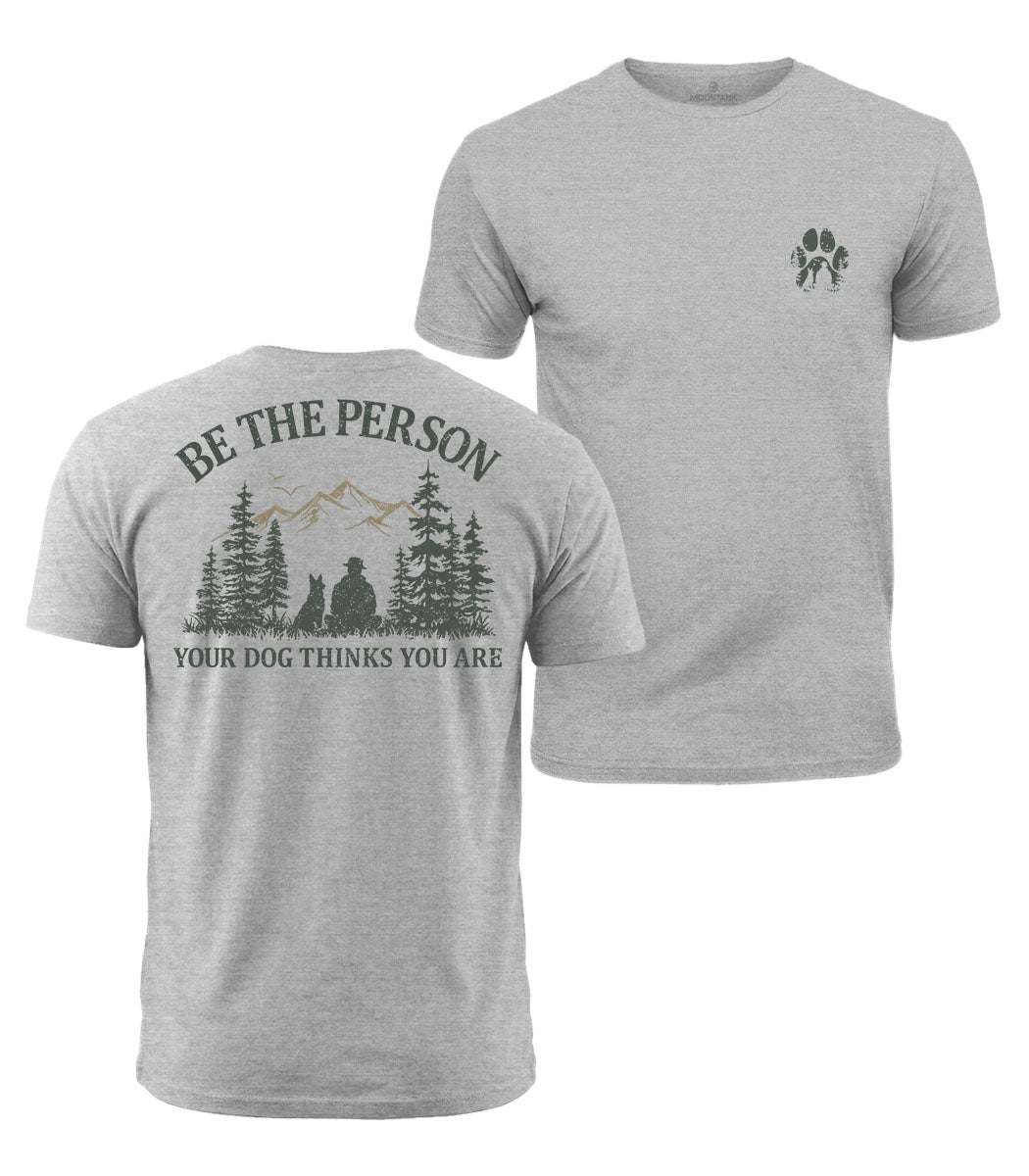 Your Dog Believes In You Cotton T-Shirt