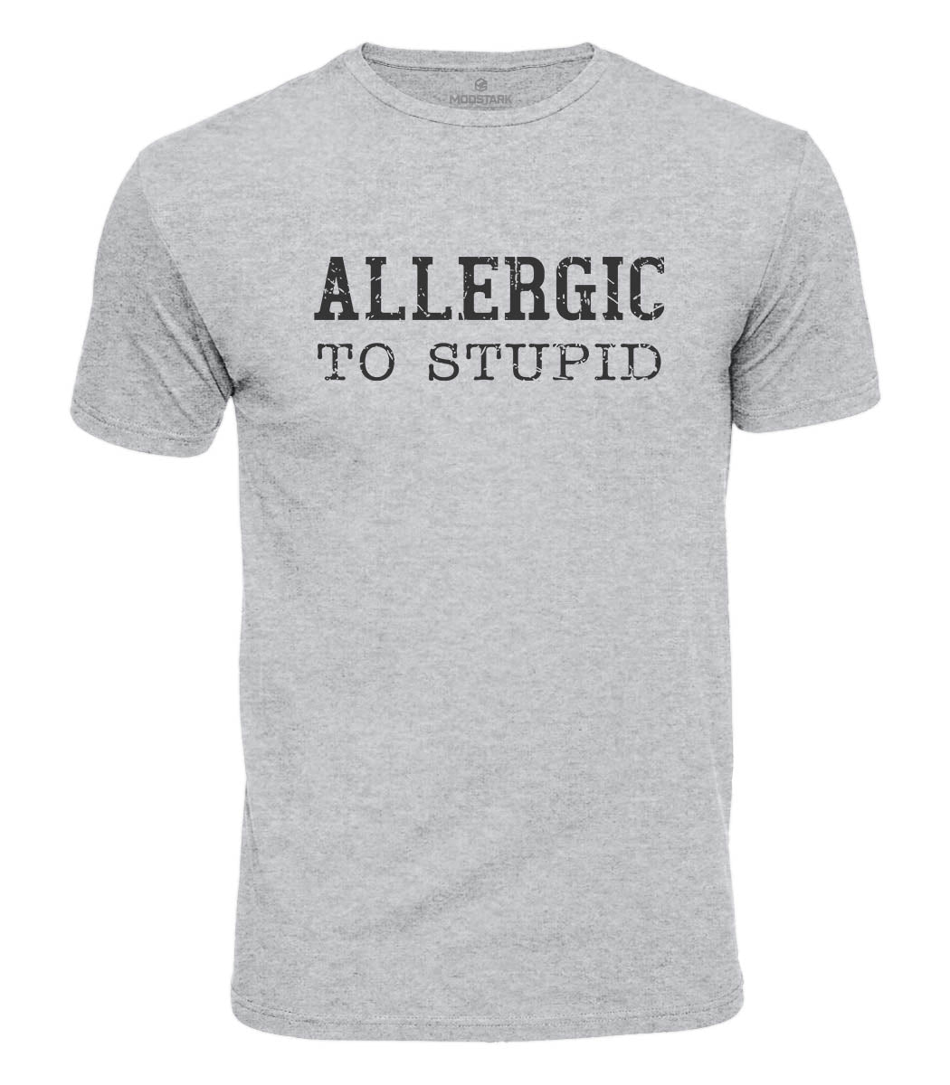 Allergic To Stupid Cotton T-Shirt