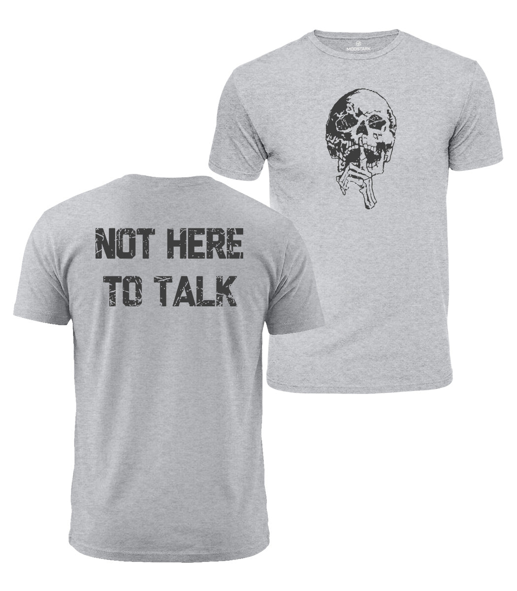 Not Here To Talk Skull Cotton T-Shirt