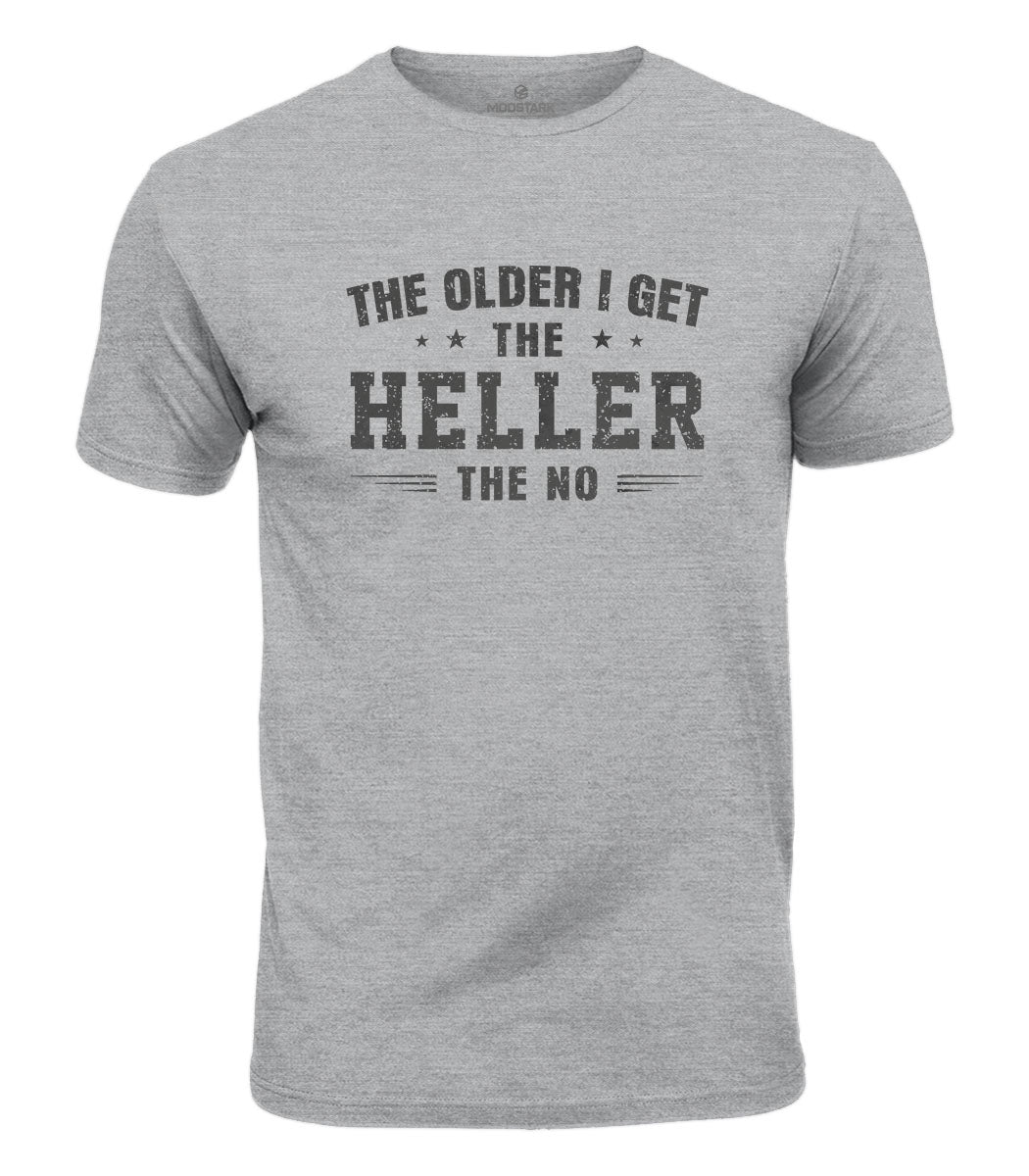 The Older I Get Cotton T-Shirt