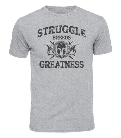 Struggle Breeds Greatness Cotton T-Shirt