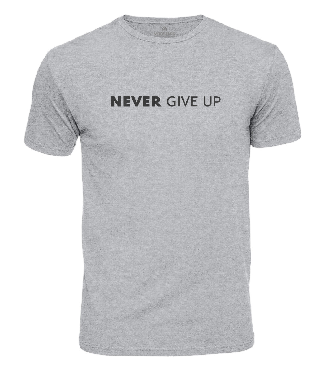 Never Give Up Cotton T-Shirt