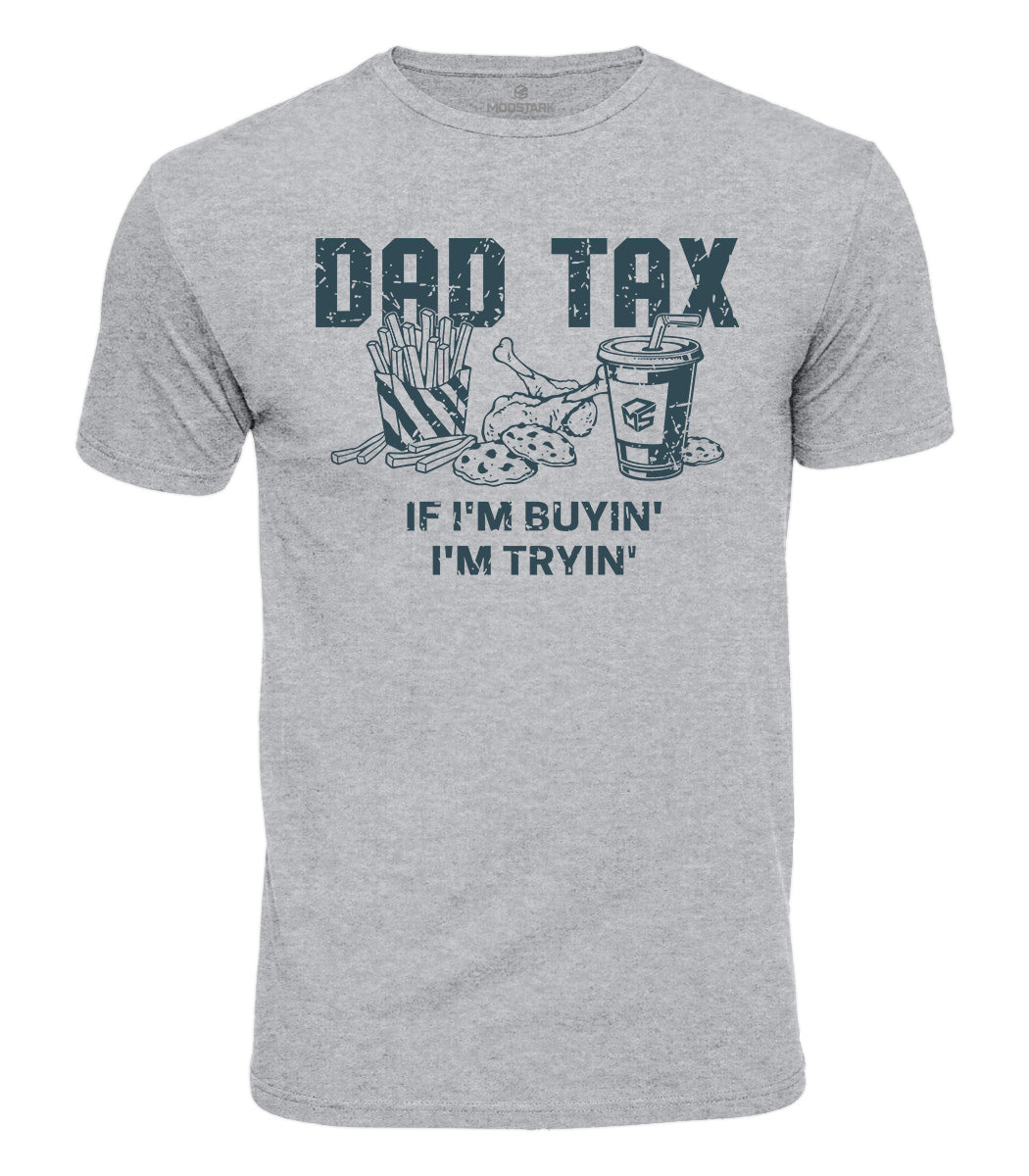 Dad Tax Cotton T-Shirt