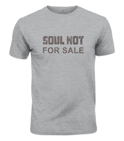 Soul Not For Sale Cotton T-Shirt