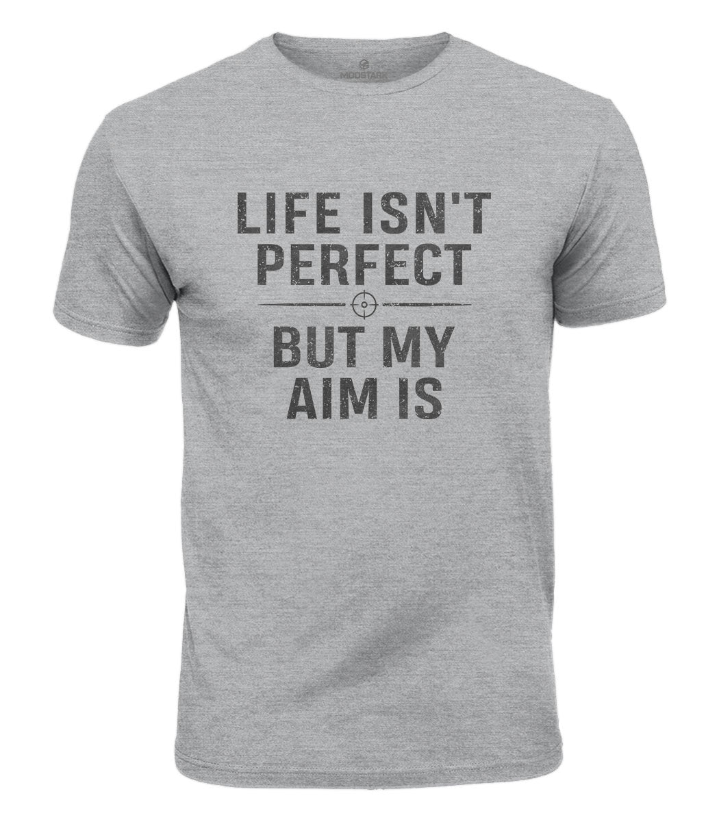 My Aim Is Perfect Cotton T-Shirt