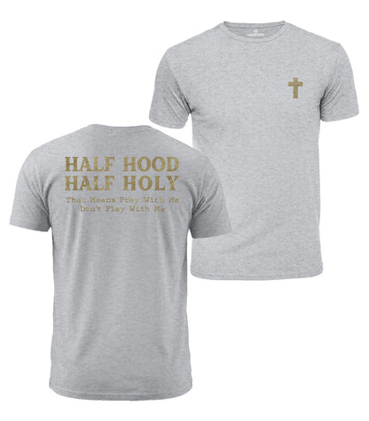 Half Hood Half Holy Cotton T-Shirt