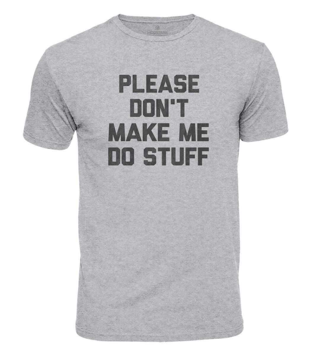 Do Stuff Quote Cotton T-Shirt