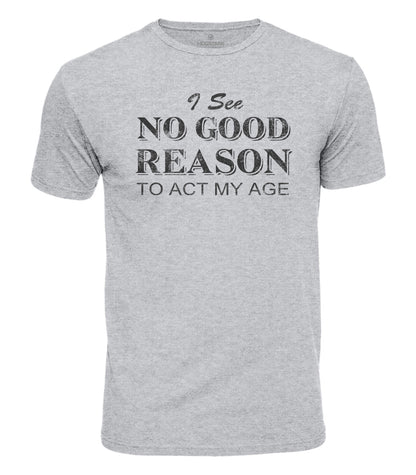 No Good Reason Cotton T-Shirt