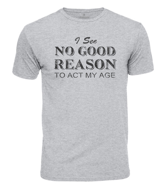 No Good Reason Cotton T-Shirt