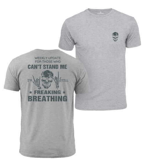 Still Freaking Breathing Cotton T-Shirt