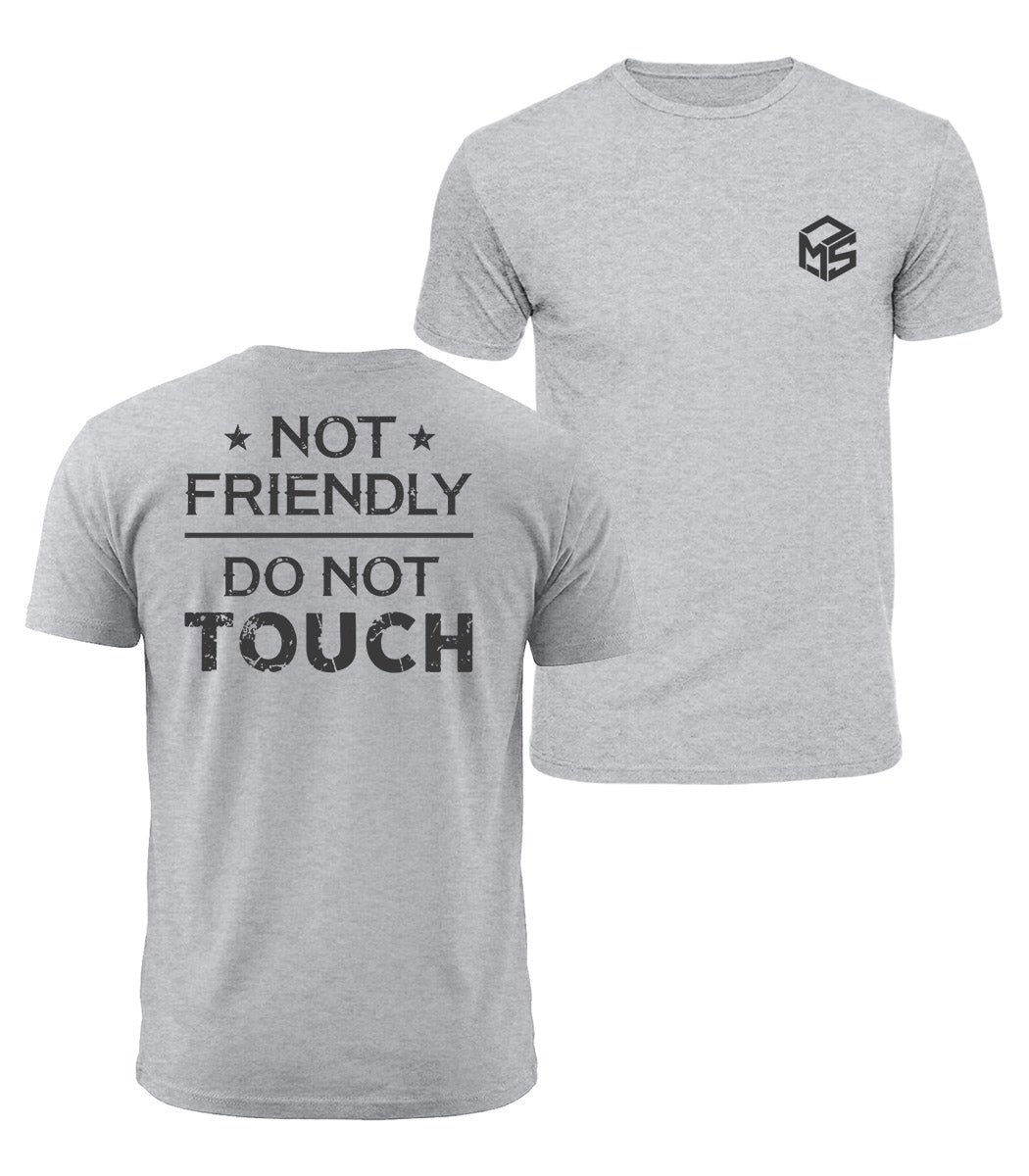 Not Friendly Do Not Touch Cotton T-Shirt