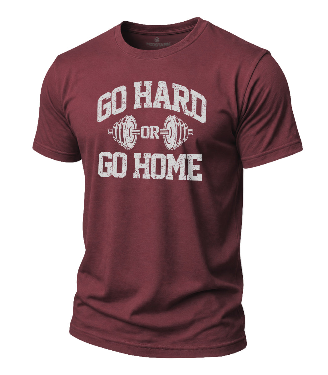 Go Hard Or Go Home Cotton T-Shirt