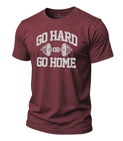 Go Hard Or Go Home Cotton T-Shirt