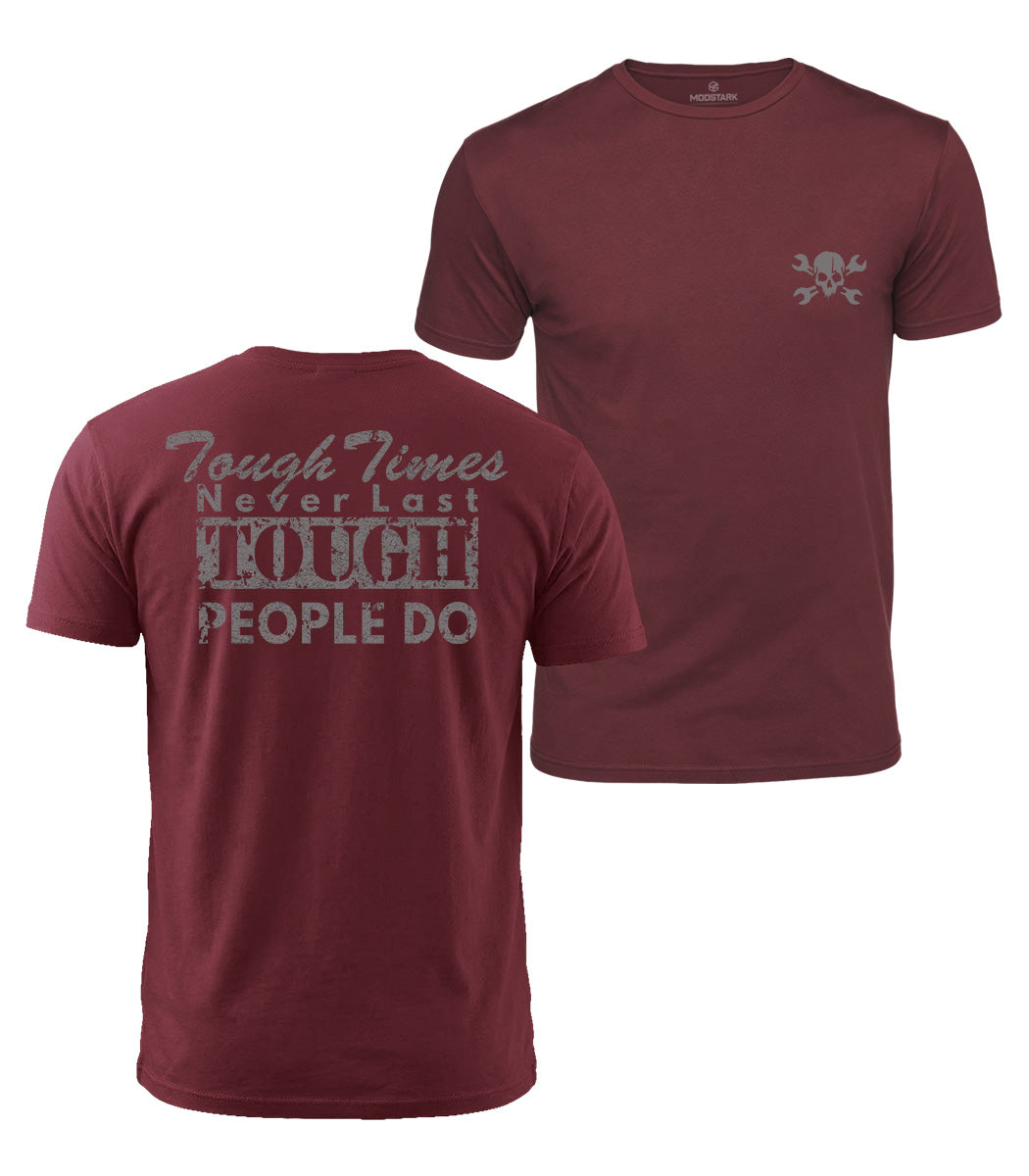 Tough Times Tough People Cotton T-Shirt
