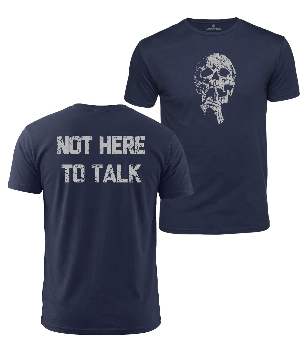 Not Here To Talk Skull Cotton T-Shirt