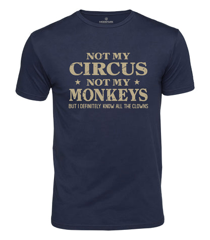 Not My Circus Cotton T-Shirt