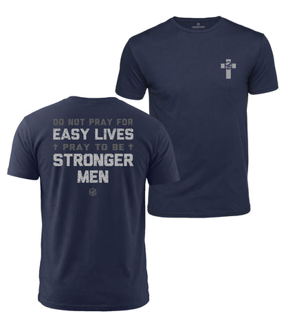 Pray To Be Stronger Men Cotton T-Shirt