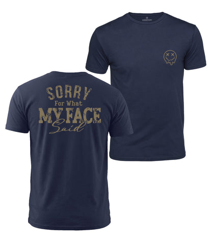 My Face Said Cotton T-Shirt
