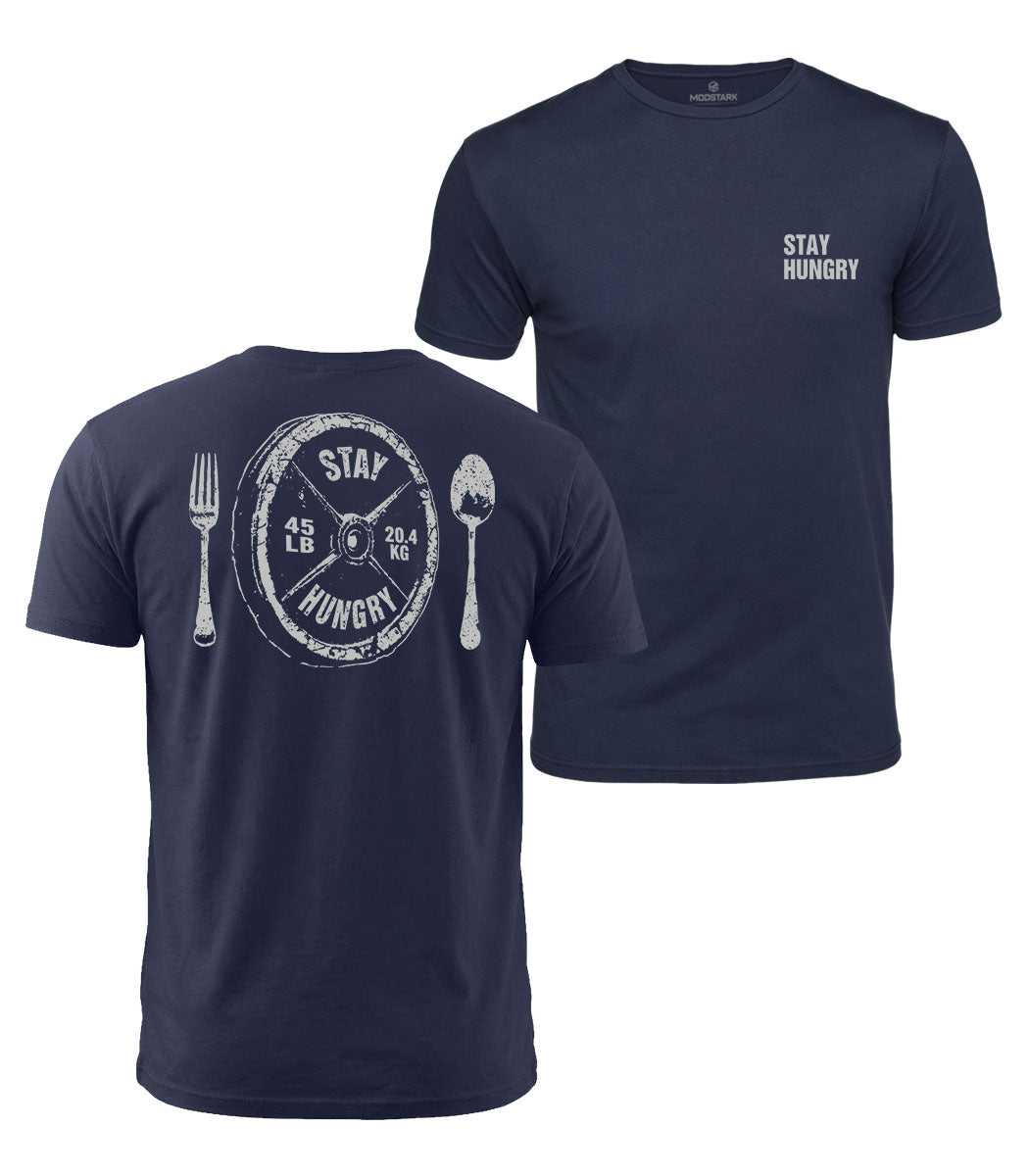 Stay Hungry Cotton T-Shirt