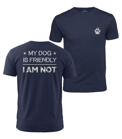 My Dog Is Friendly Cotton T-Shirt