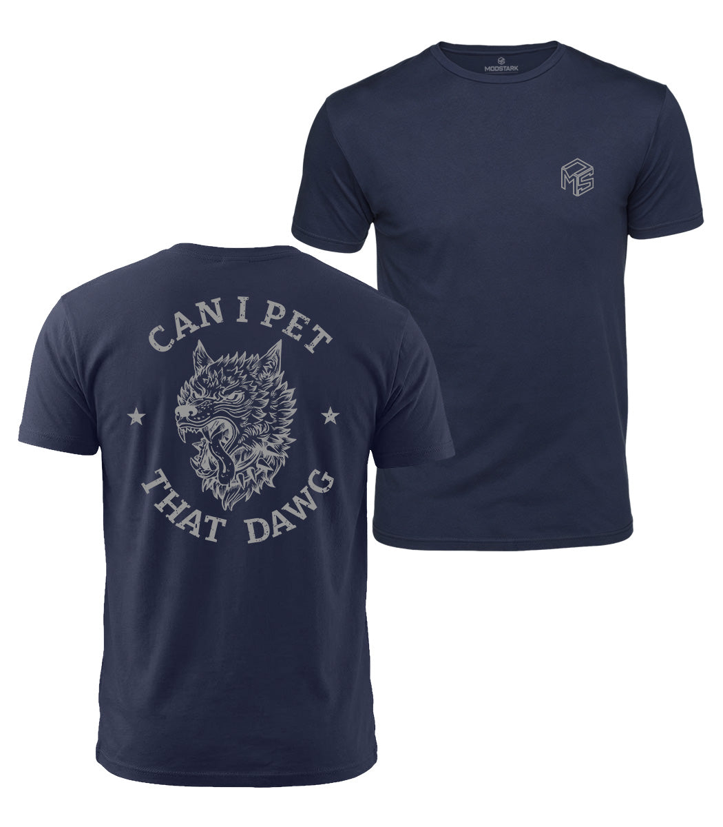 Can I Pet That Dawg Cotton T-Shirt