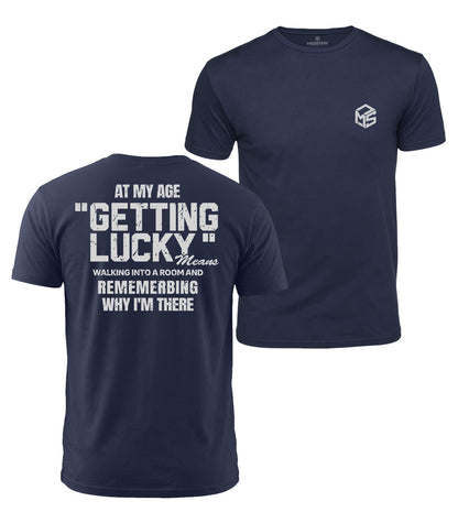 Getting Lucky At My Age Cotton T-Shirt