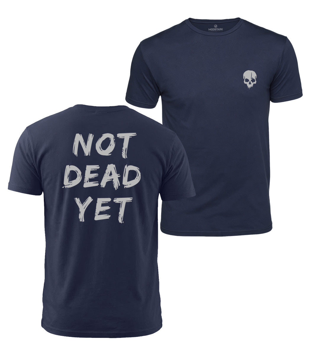 Not Dead Yet Cotton T-Shirt